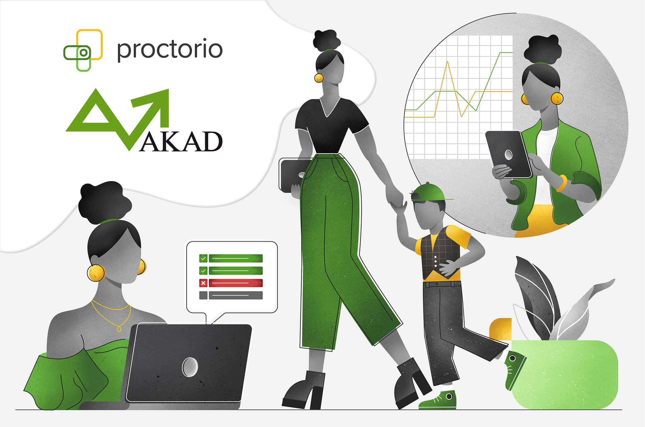 A woman with tied-up black hair, gold earrings, and fashionable green outfits is shown in three different contexts—on her laptop going over a checklist, with the laptop under one arm while holding a young child's hand as they walk, and next to a graph, navigating with her tablet. The Proctorio and AKAD logos are on the upper left.