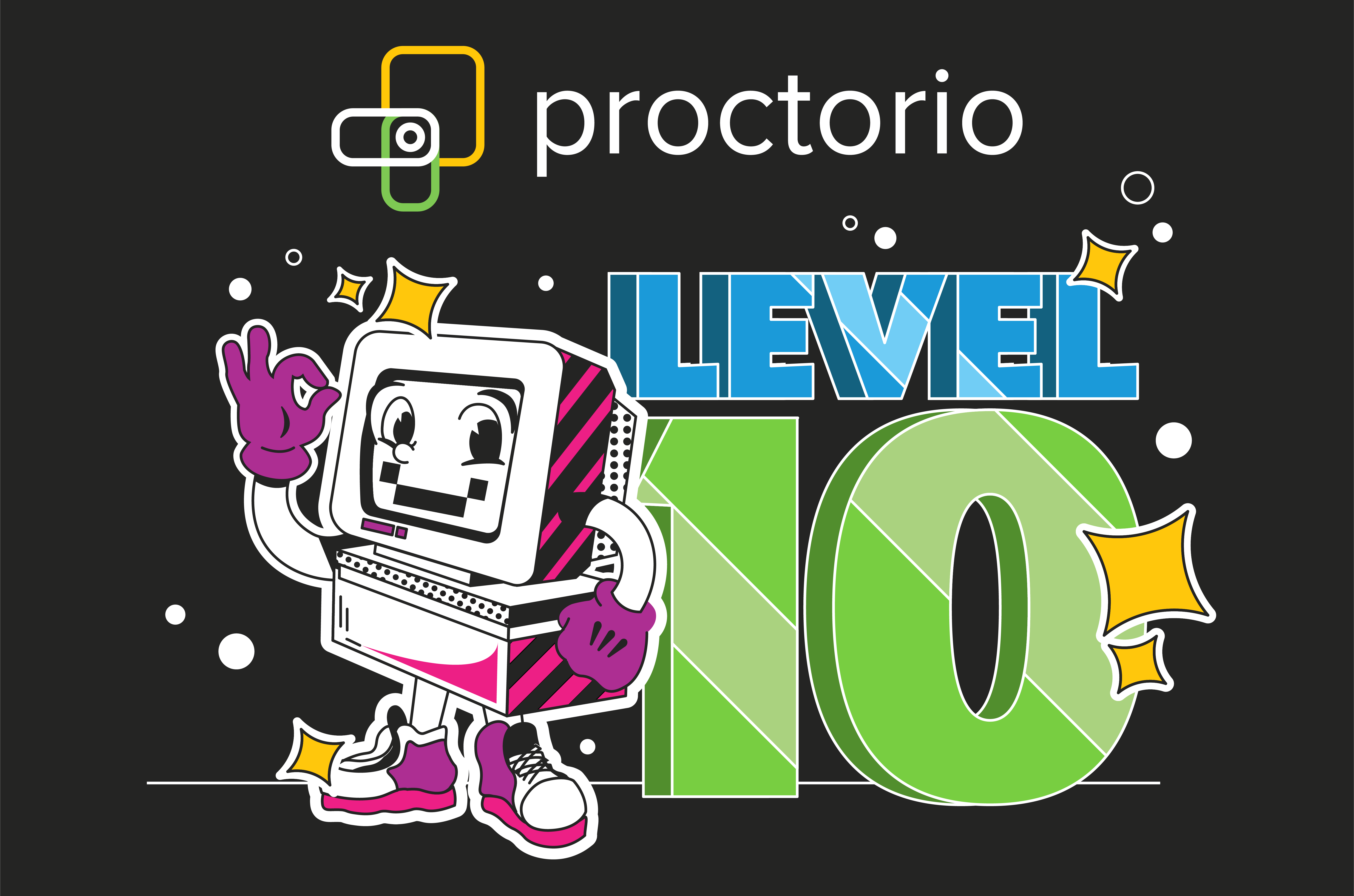 A purple, pink, and white happy robot standing next to a giant blue and green Level 10, with the proctorio logo above both of them.